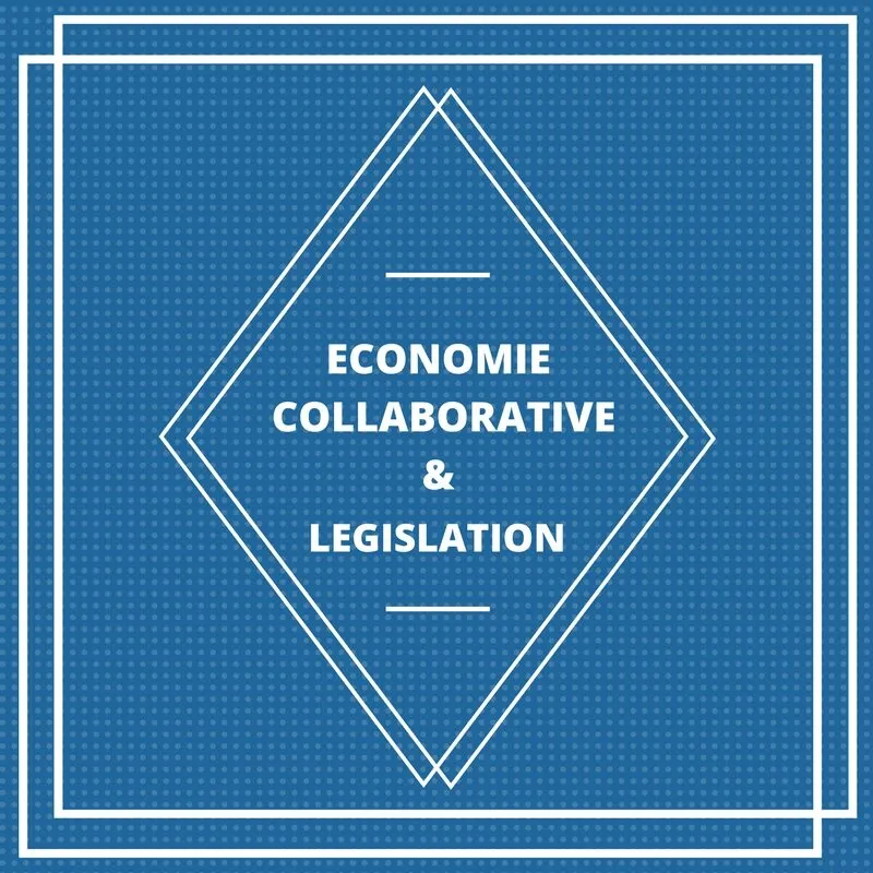 Plateformes collaboratives : nouvelle législation
